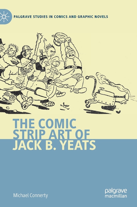 Front cover_The Comic Strip Art of Jack B. Yeats