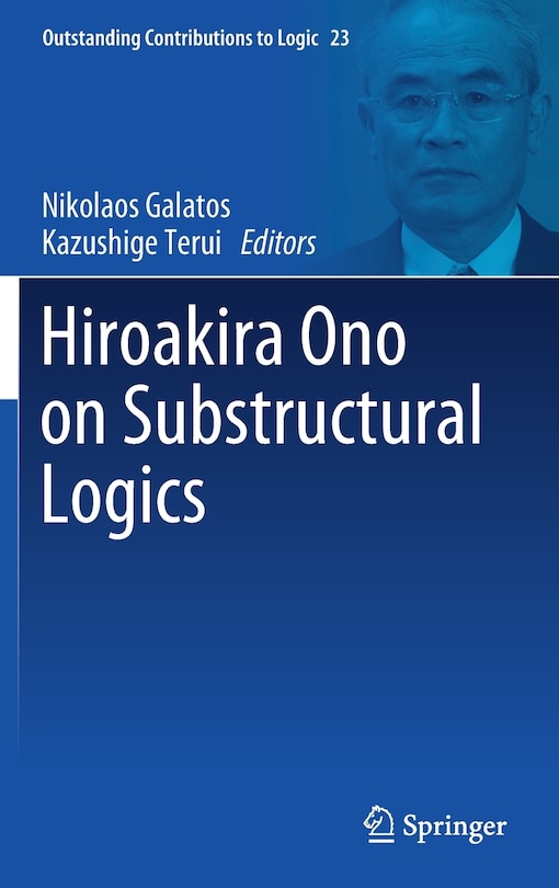 Couverture_Hiroakira Ono On Substructural Logics