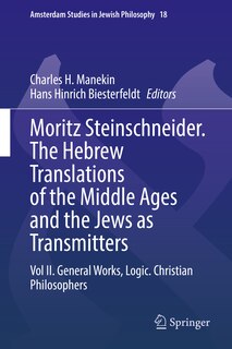 Couverture_Moritz Steinschneider. The Hebrew Translations Of The Middle Ages And The Jews As Transmitters
