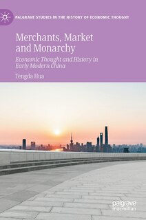 Front cover_Merchants, Market And Monarchy