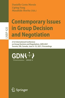 Front cover_Contemporary Issues in Group Decision and Negotiation