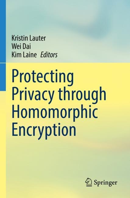 Couverture_Protecting Privacy through Homomorphic Encryption
