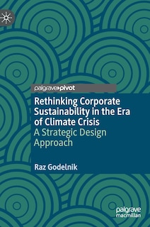 Front cover_Rethinking Corporate Sustainability In The Era Of Climate Crisis