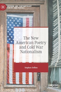 Front cover_New American Poetry and Cold War Nationalism
