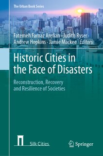 Front cover_Historic Cities In The Face Of Disasters