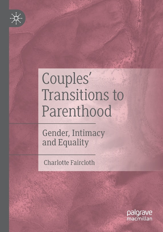 Front cover_Couples' Transitions to Parenthood
