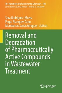 Front cover_Removal and Degradation of Pharmaceutically Active Compounds in Wastewater Treatment
