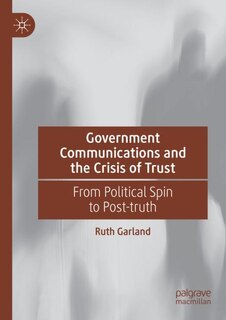 Front cover_Government Communications and the Crisis of Trust
