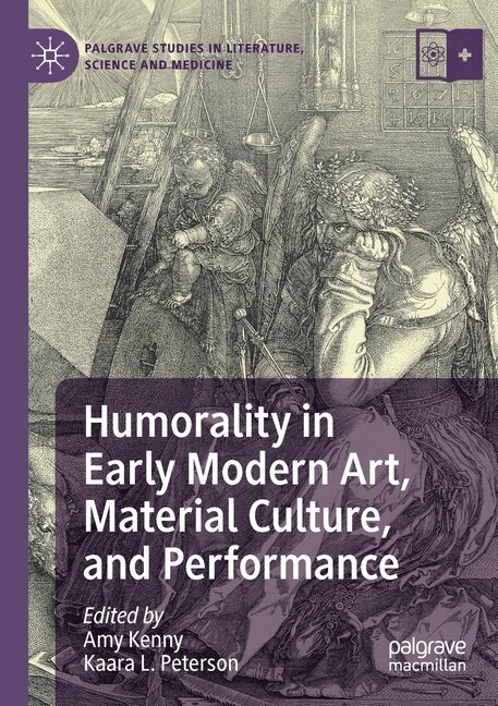 Couverture_Humorality in Early Modern Art, Material Culture, and Performance
