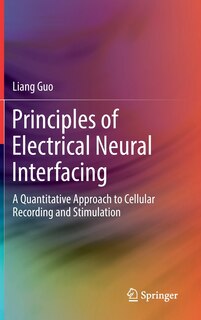 Front cover_Principles Of Electrical Neural Interfacing