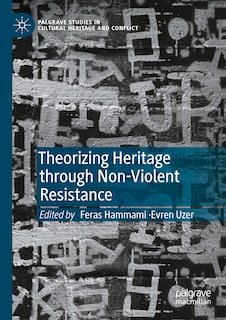 Front cover_Theorizing Heritage through Non-Violent Resistance