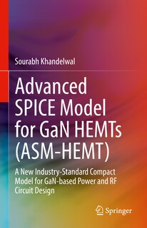 Front cover_Advanced Spice Model For Gan Hemts (asm-hemt)