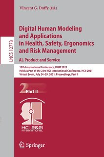 Front cover_Digital Human Modeling and Applications in Health, Safety, Ergonomics and Risk Management. AI, Product and Service
