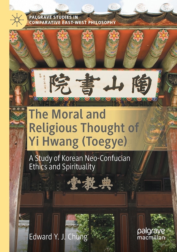 Couverture_The Moral and Religious Thought of Yi Hwang (Toegye)