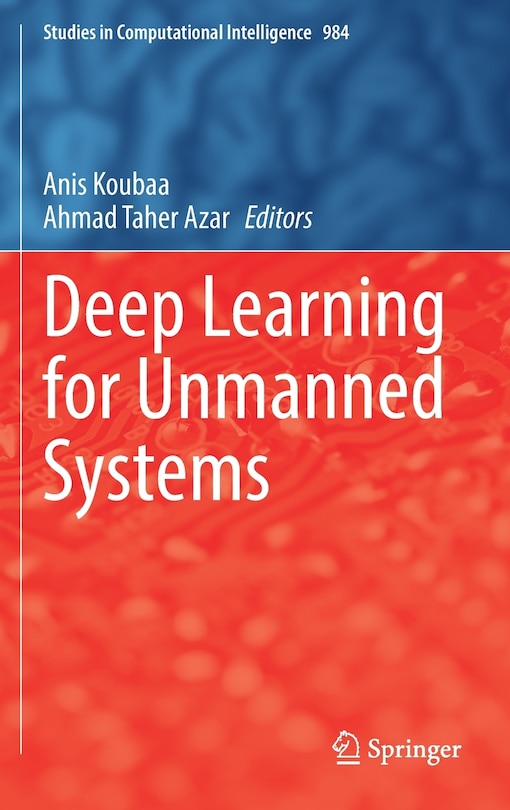 Front cover_Deep Learning For Unmanned Systems