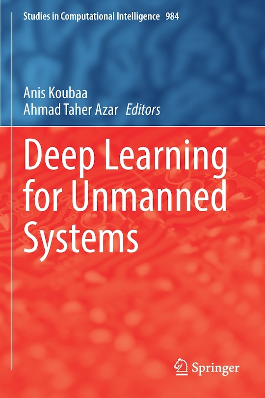 Front cover_Deep Learning for Unmanned Systems