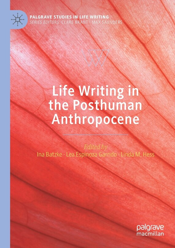 Couverture_Life Writing in the Posthuman Anthropocene