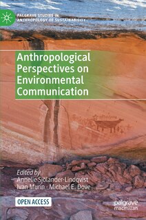 Front cover_Anthropological Perspectives On Environmental Communication