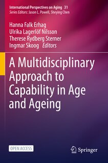 Front cover_A Multidisciplinary Approach To Capability In Age And Ageing
