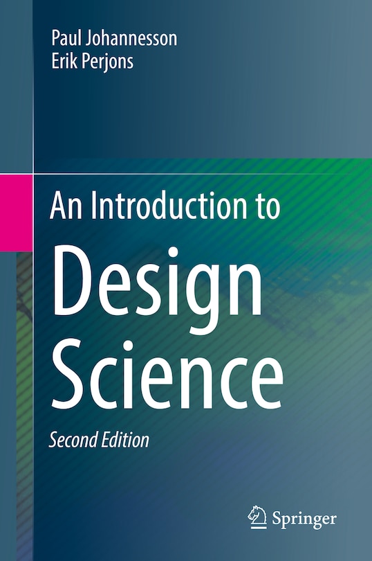 Front cover_An Introduction To Design Science