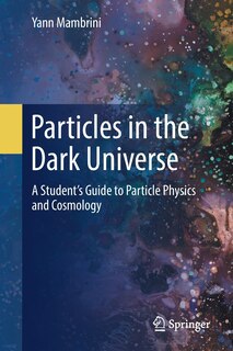 Couverture_Particles In The Dark Universe