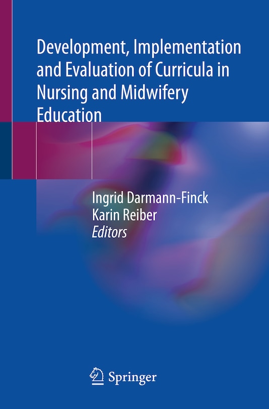 Front cover_Development, Implementation And Evaluation Of Curricula In Nursing And Midwifery Education