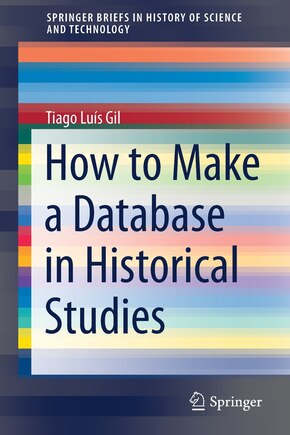 How To Make A Database In Historical Studies