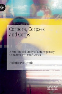 Front cover_Corpora, Corpses And Corps