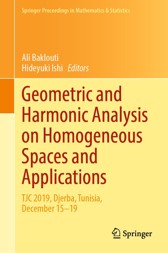 Couverture_Geometric And Harmonic Analysis On Homogeneous Spaces And Applications