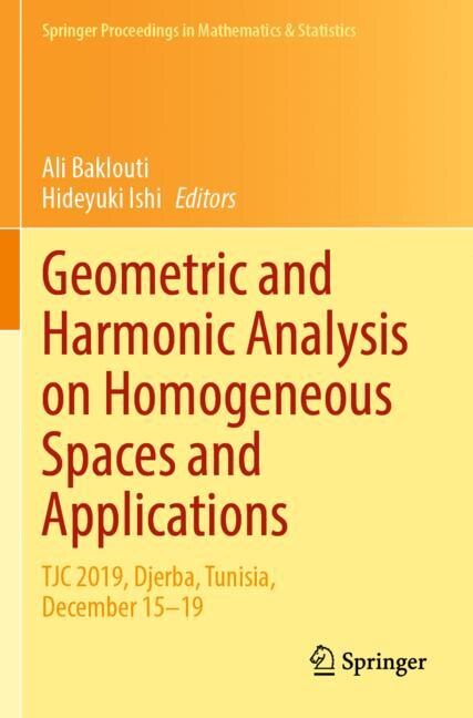 Couverture_Geometric and Harmonic Analysis on Homogeneous Spaces and Applications