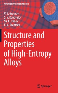 Couverture_Structure And Properties Of High-entropy Alloys
