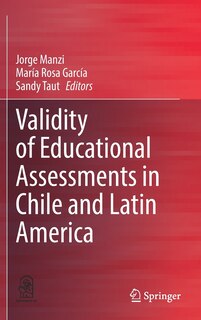 Front cover_Validity Of Educational Assessments In Chile And Latin America