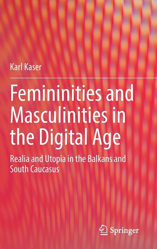 Front cover_Femininities And Masculinities In The Digital Age