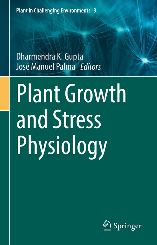 Front cover_Plant Growth And Stress Physiology