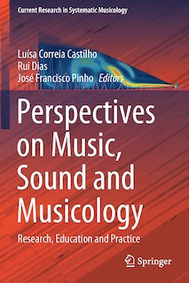Front cover_Perspectives on Music, Sound and Musicology