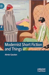 Front cover_Modernist Short Fiction And Things
