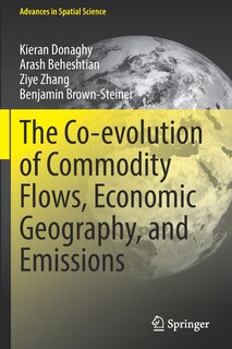 Couverture_The Co-evolution of Commodity Flows, Economic Geography, and Emissions