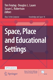 Front cover_Space, Place And Educational Settings