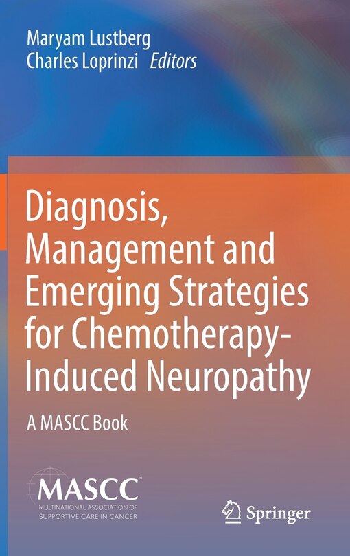Front cover_Diagnosis, Management And Emerging Strategies For Chemotherapy-induced Neuropathy