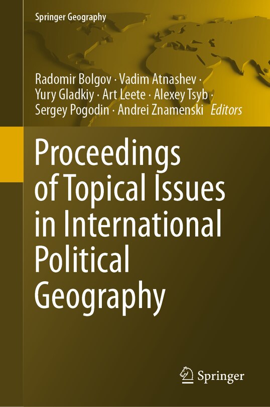 Front cover_Proceedings Of Topical Issues In International Political Geography