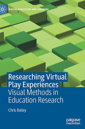 Researching Virtual Play Experiences: Visual Methods In Education Research