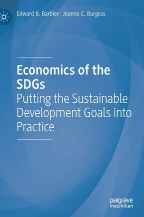 Economics Of The Sdgs: Putting The Sustainable Development Goals Into Practice