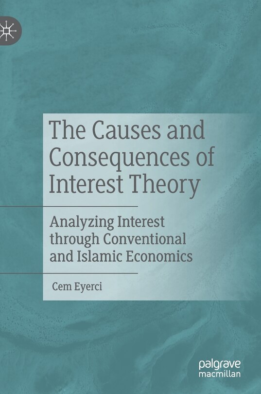 Front cover_The Causes And Consequences Of Interest Theory