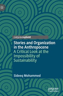 Front cover_Stories And Organization In The Anthropocene