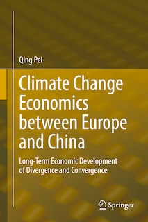 Front cover_Climate Change Economics Between Europe And China