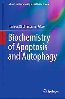 Couverture_Biochemistry Of Apoptosis And Autophagy
