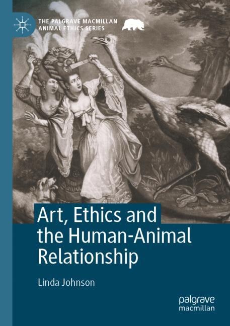 Front cover_Art, Ethics and the Human-Animal Relationship
