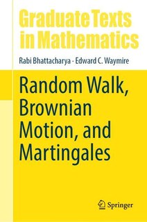Front cover_Random Walk, Brownian Motion, And Martingales