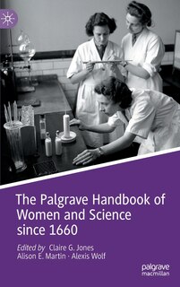 Couverture_The Palgrave Handbook Of Women And Science Since 1660
