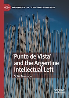 Front cover_'Punto de Vista' and the Argentine Intellectual Left